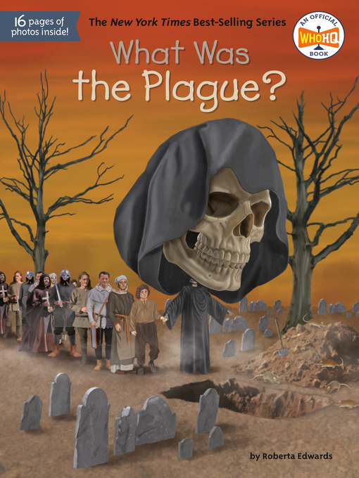 Title details for What Was the Plague? by Roberta Edwards - Wait list